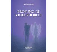 Profumo di viole sfiorite