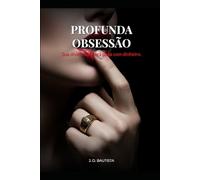 Profunda Obsessão: Sua dívida não será paga com dinheiro.