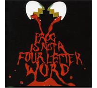 Prog Is Not A Four Letter Worl - Various Artists