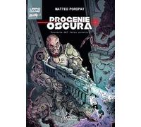 Progenie Oscura. Cronache del tetro avvento