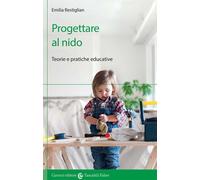 Progettare al nido. Teorie e pratiche educative - 2012 - Carocci