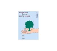 Progettare con la natura [Paperback] [Jul 01, 2007] McHarg, Ian L.