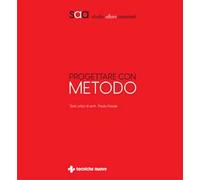 Progettare con metodo