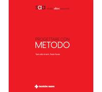 Progettare con metodo