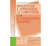 Progettare e apprendere le competenze con il cooperative learning