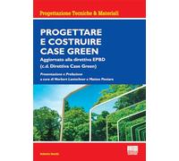 Libri Roberto Sacchi - Progettare E Costruire Case Green. Aggiornato Alla Dirett