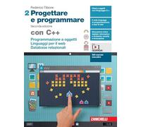 9788808821447 PROGETTARE E PROGRAMMARE. CON C++. PER L ZANICHELLI FEDERICO TIBON