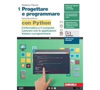 9788808507440 PROGETTARE E PROGRAMMARE. CON PYTHON. PE ZANICHELLI FEDERICO TIBON