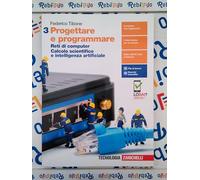 PROGETTARE E PROGRAMMARE - VOLUME 3 (LDM) - (9788808816474) + Materiali didattici - Rebillo