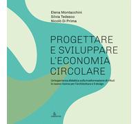 Progettare e sviluppare l'economia circolare. Un'esperienza didattica sulla tras