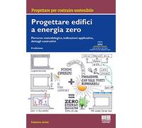 Progettare edifici a energia zero. Con espansioni online