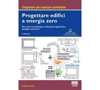 Progettare edifici a energia zero. Con espansioni online