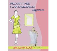 Progettare i cartamodelli: sagomare
