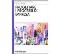 Progettare i processi d'impresa