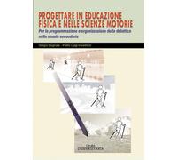 progettare in educazione fisica e nelle scienze motorie