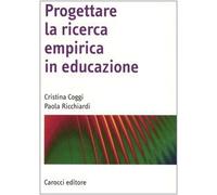 Progettare la ricerca empirica in educazione