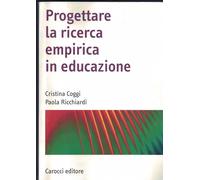 Progettare la ricerca empirica in educazione