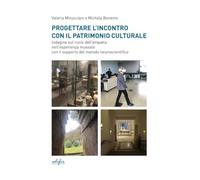 Progettare l'incontro con il patrimonio culturale