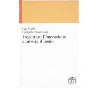 Progettare l'interazione a misura d'uomo