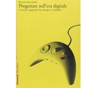 Progettare nell'era digitale. Il nuovo rapporto tra design e modello