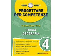 Progettare per competenze 4 - Storia Geografia (Guida didattica)