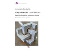 Progettare per competenze. La progettazione nell'ecosistema digitale