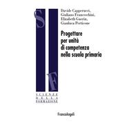 Progettare per unità di competenza nella scuola primaria