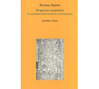 Progettare progettisti. Un paradigma della formazione contemporanea