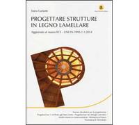 Progettare strutture in legno lamellare