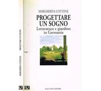 Progettare un sogno. Letteratura e giardino in Germania