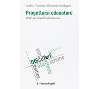 Progettarsi educatore. Verso un modello di tirocinio