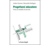 Progettarsi educatore. Verso un modello di tirocinio