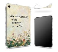 Progettata per iPad di 9a generazione 2021/8a generazione 2020/7a generazione 2019 da 10,2 pollici, retro trasparente con Say Something Nice Flower, sottile e morbido TPU protezione antiurto antiurto