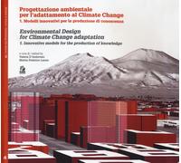 Progettazione ambientale per l'adattamento al climate change. Ediz. italia...