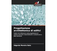 Progettazione architettonica di edifici: Fattori che influiscono sulla progettazione di sistemi costruttivi industrializzati in calcestruzzo a Belo Horizonte