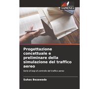 Progettazione concettuale e preliminare della simulazione del traffico aereo: Serie di loop di controllo del traffico aereo