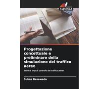 Progettazione concettuale e preliminare della simulazione del traffico aereo: Serie di loop di controllo del traffico aereo