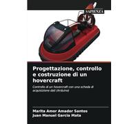 Progettazione, controllo e costruzione di un hovercraft: Controllo di un hovercraft con una scheda di acquisizione dati (Arduino)