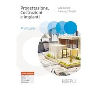 Progettazione, costruzioni, impianti. Prontuario. Per gli Ist. tecnici e professionali. Con e-book. Con espansione online