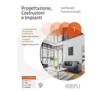 PROGETTAZIONE, COSTRUZIONI, IMPIANTI. VOL.1 CON PRONTUARIO - BARALDI VALLI,