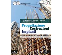 Progettazione costruzioni impianti. Vol. 2A-2B. Per le Scuole superiori. Con e-book. Con espansione online