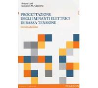 Progettazione degli impianti elettrici di bassa tensione. Un'introduzione