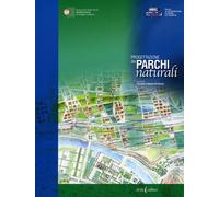 Progettazione dei Parchi naturali - [Iiriti Editore]