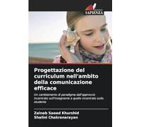 Progettazione del curriculum nell'ambito della comunicazione efficace: Un cambiamento di paradigma dall'approccio incentrato sull'insegnante a quello incentrato sullo studente
