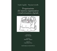 Progettazione del sistema organizzativo e trasformazione digitale