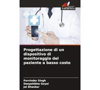 Progettazione di un dispositivo di monitoraggio del paziente a basso costo