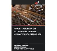 PROGETTAZIONE DI UN FILTRO ABETE DIGITALE MEDIANTE PROCESSORE DSP