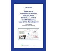 Progettazione di un servizio di trasporto pubblico urbano, sostenibile e coerente con il mondo digitale, in una città di medie dimensioni
