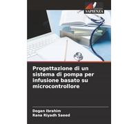 Progettazione di un sistema di pompa per infusione basato su microcontrollore
