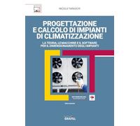 Progettazione e calcolo di impianti di climatizzazione. Con WebApp